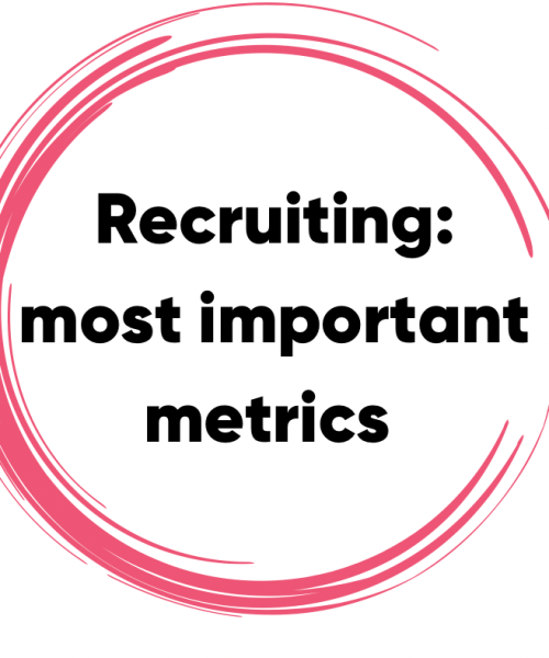 Recruiting: most important metrics